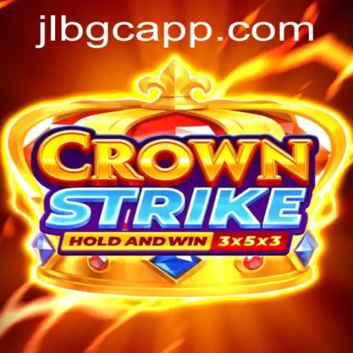 Crownstrike: Unveiling the Adventure in the World of JLBGC