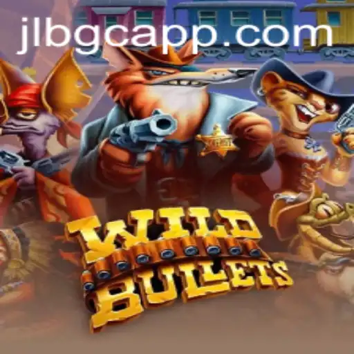 Exploring Wild Bullets: The Thrilling Adventure of JLBGC